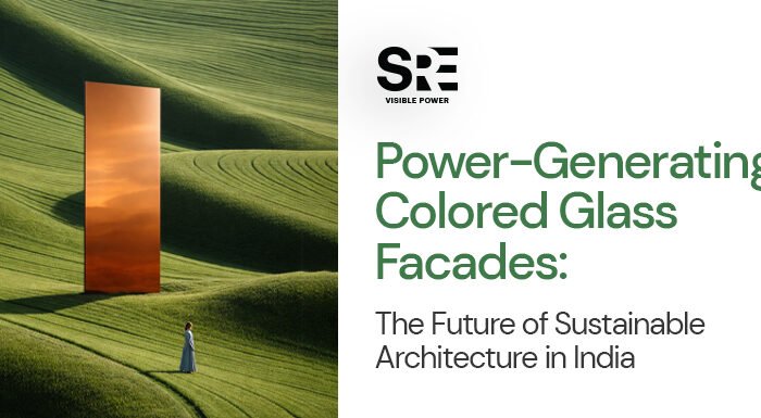 Power-Generating Colored Glass Facades: The Future of Sustainable Architecture in India